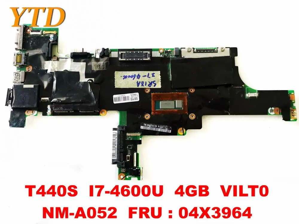 Original for Lenovo Thinkpad T440S Laptop  motherboard T440S  I7-4600U  4GB  VILT0  NM-A052  FRU  04X3964 tested good free shipp