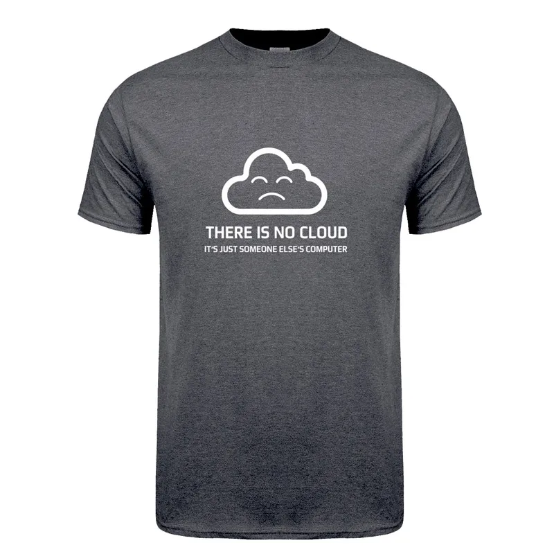 Новая модная футболка с надписью «There is No Cloud It is just Human's Computer» хлопковая футболка с короткими рукавами футболки для мальчиков OT-848 - Цвет: dark heather