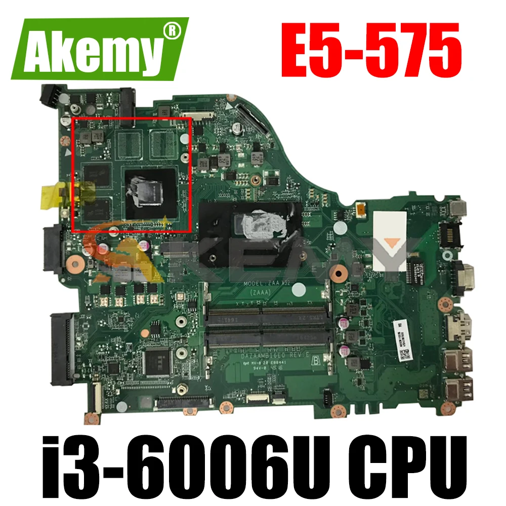 

Материнская плата для ноутбука ACER Aspire E5-575 i3-6006U материнская плата для ноутбука DAZAAMB16E0 SR2UW N16S-GT1-KB-A2 DDR4