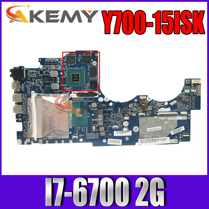 

SYSTEM BOARDS For Y700 Y700-15ISK Laptop Motherboard Mainboard NM-A541 L 80NV WIN I7-6700 2G 5B20K84849 Fully tested