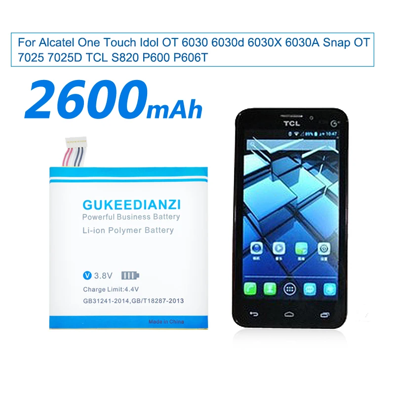 GUKEEDIANZI TLp018B2 2600 мАч аккумулятор для телефона Alcatel One Touch Idol OT 6030 6030d 6030X Snap 7025 7025D TCL S820