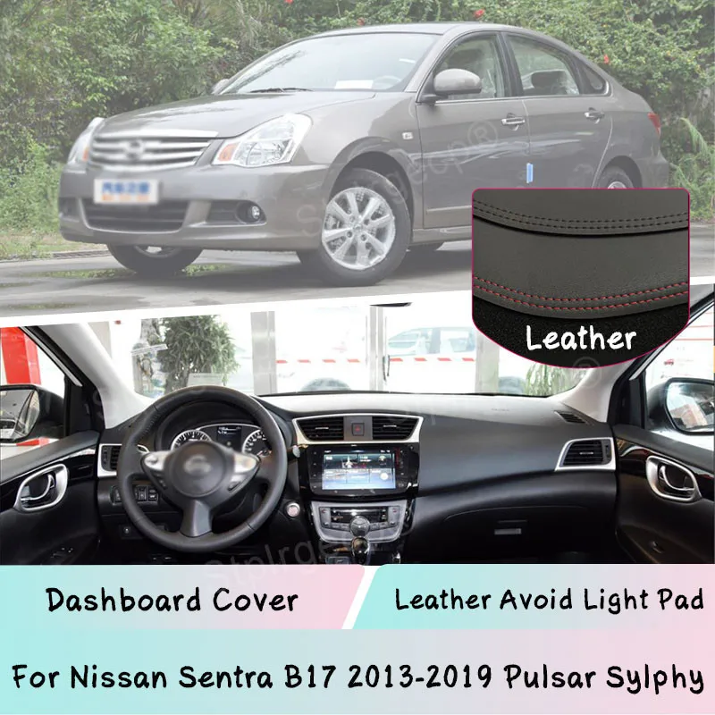 

Leather For Nissan Sentra B17 2013-2019 Pulsar Sylphy Dashboard Cover Mat Light-proof pad Sunshade Dashmat Protect panel