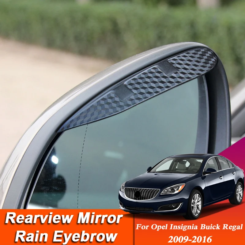 

Car-styling For Opel Insignia Buick Regal 2009-2016 Carbon Fiber Rearview Mirror Eyebrow Rain Shield Anti-rain Cover Sticker