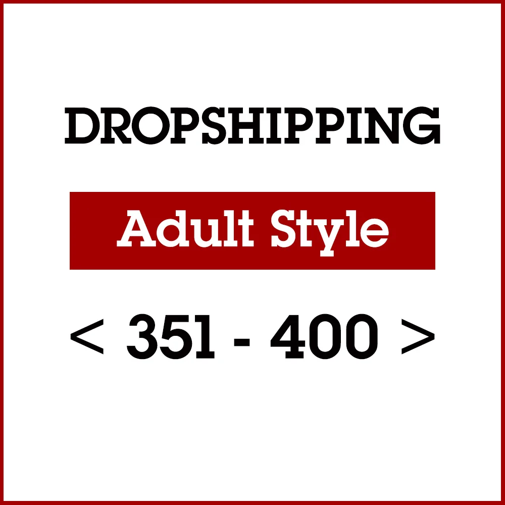 

Us Dropship Link Adult Style 351-Style 400