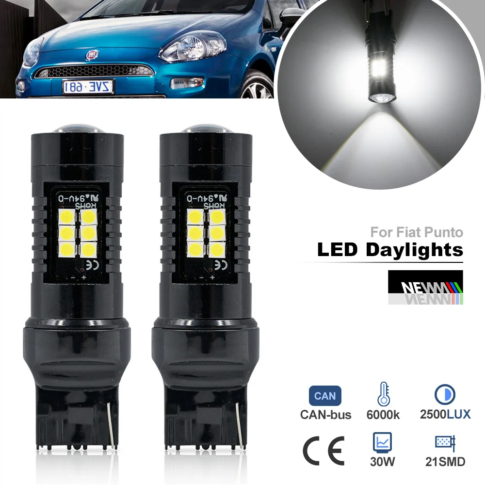 

For Fiat Punto 199 Punto EVO 2012 2013 2014 2015-21 W21W 7440 T20 Canbus Led Daytime Running Lights DRL Bulbs Car Daylight DLRs