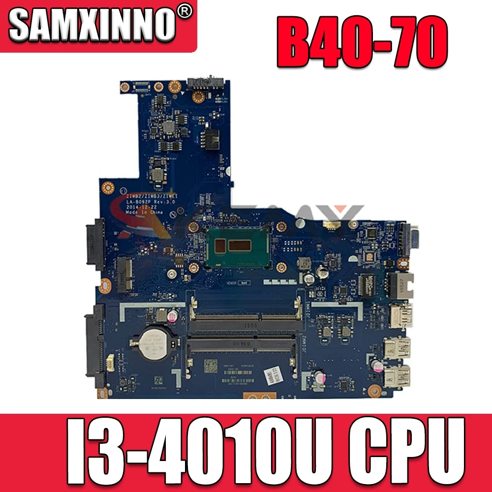 Применимо к B40-70 ноутбук материнская плата I3-4010U UMA номер LA-B092P FRU SB20G04677 SB20G04706 SB20G04709