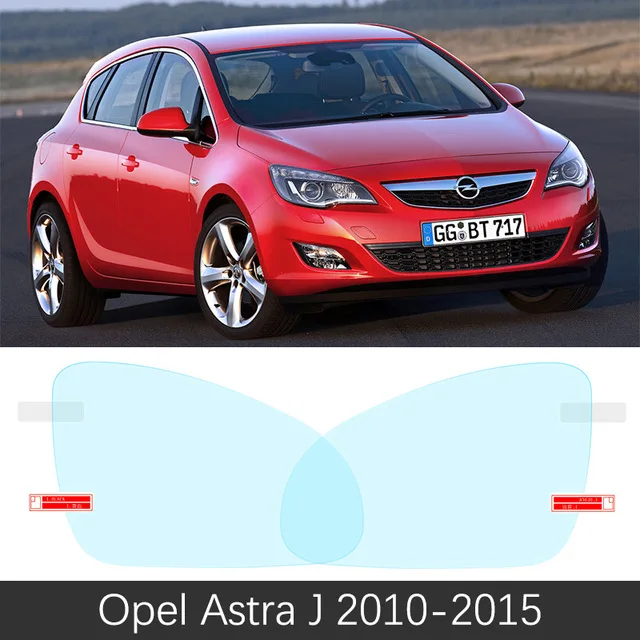 Для Opel Astra H J K 2004~ полное покрытие противотуманная пленка аксессуары для зеркал Vauxhall Holden наклейки 2007 2010 - Название цвета: Astra J 2010-2015