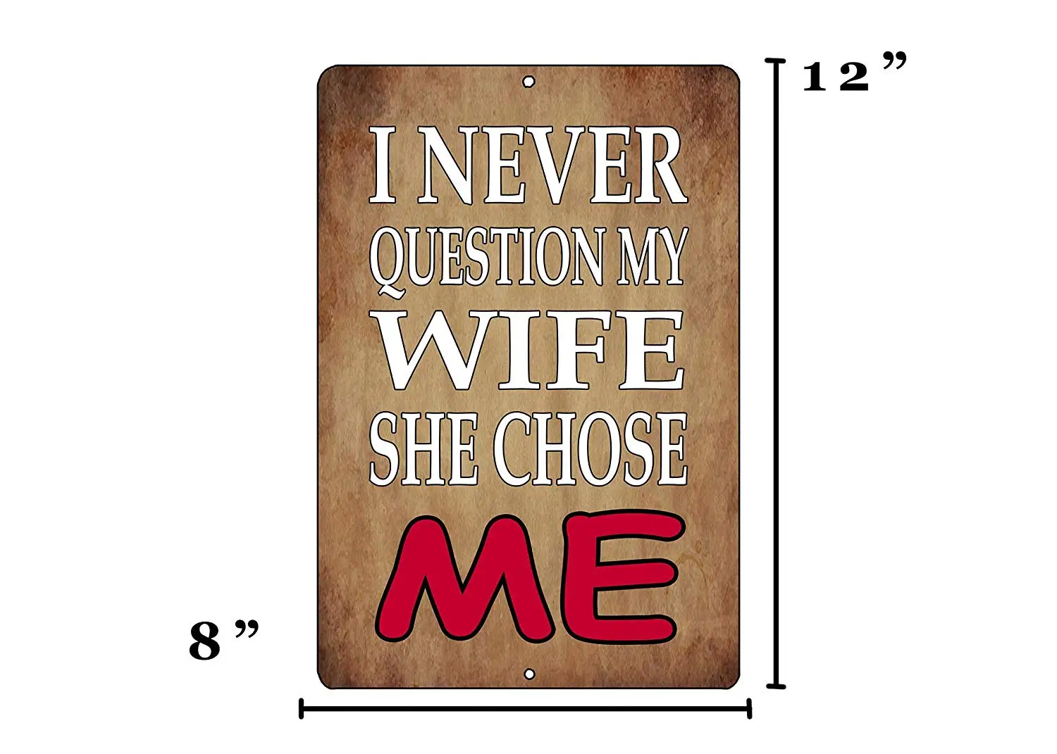 Funny Sarcastic Metal Tin Sign Wall Decor Man Cave Bar I Never Question Wife She Chose Me Rectangle Plaque | Дом и сад
