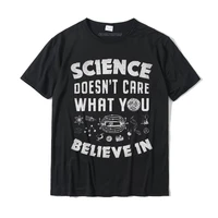 science doesnt care what you believe in funny men t shirt cotton t shirts for men comfortable tops t shirt fashionable street