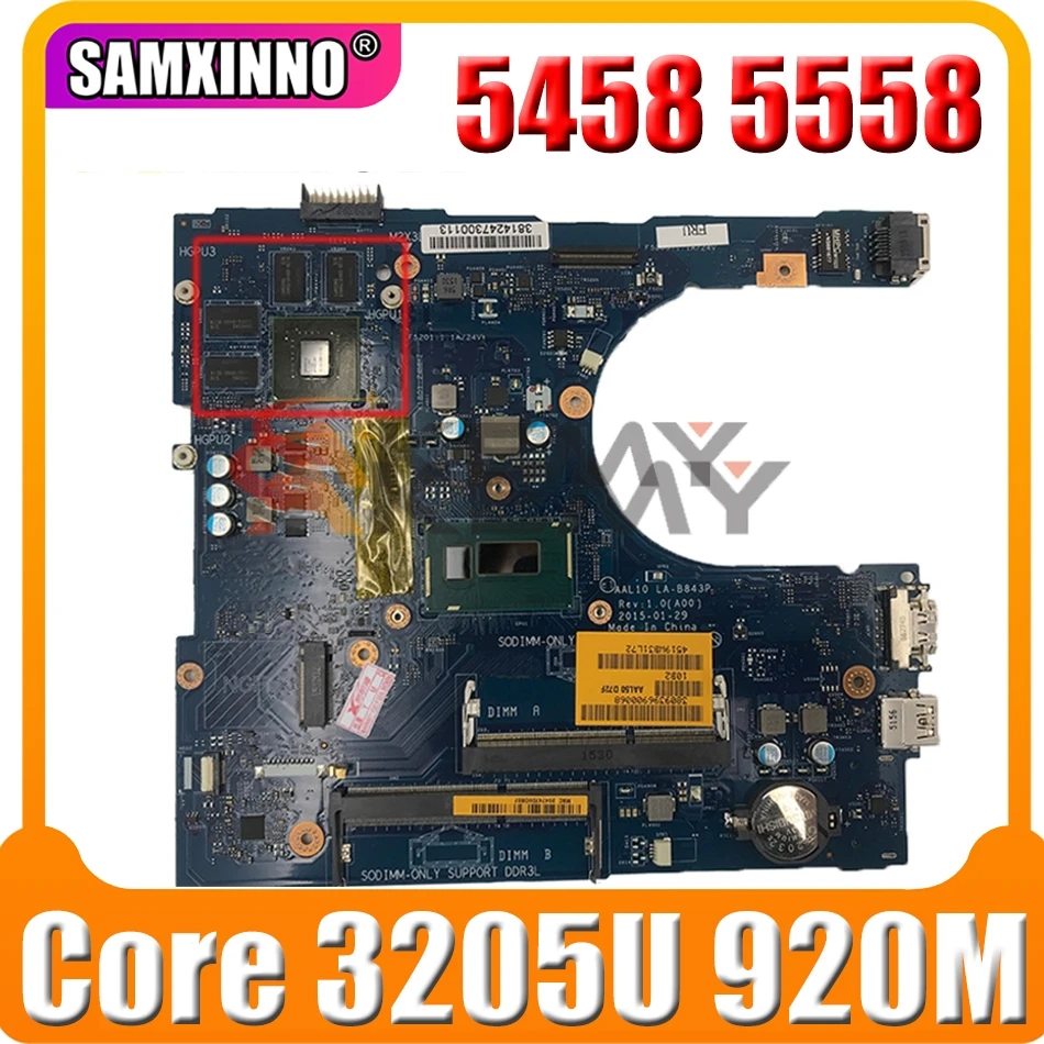 

Original Laptop Motherboard For DELL Inspiron 5458 5558 5758 Core 3205U 920M SR215 N16V-GM-B1 Mainboard CN-0F0T2K LA-B843P DDR3