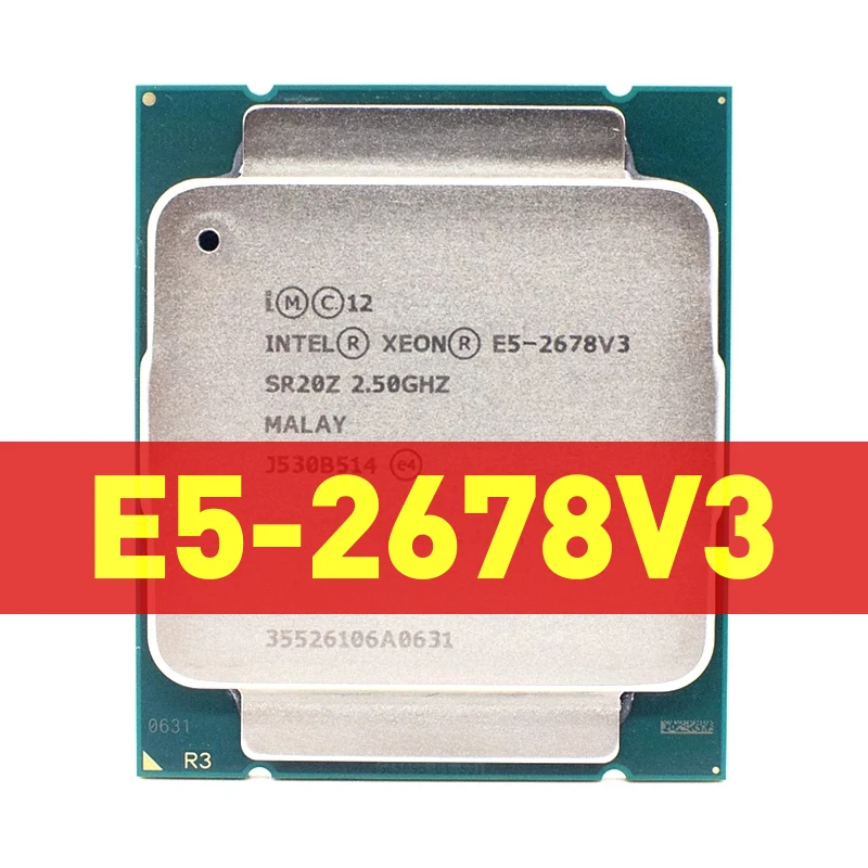Intel xeon e5 2678 v3 cpu. Intel xeon e5 2678 v3 cpu