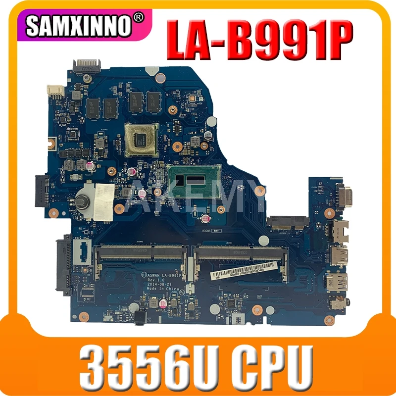 AKemy A5WAH LA B991P NBMNS11003 NBMLC11007 3556U CPU 840M 2GB Материнская плата для ASPIRE E1 572 572G E5 571G V3