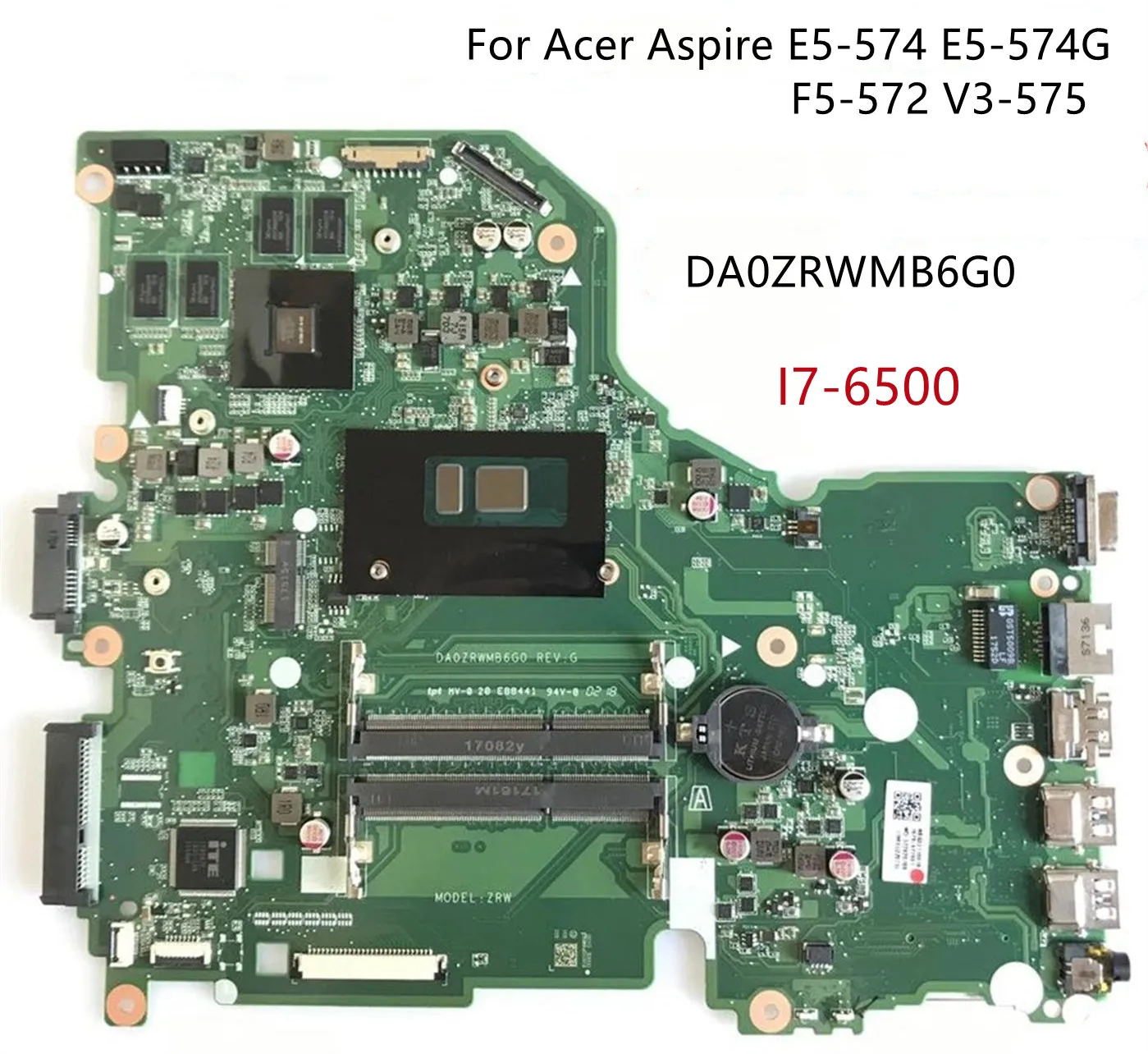 Для Acer Aspire E5 574 574G F5 572 V3 575 575G DA0ZRWMB6G0 материнская плата I7 6500 CPU 100% протестированная