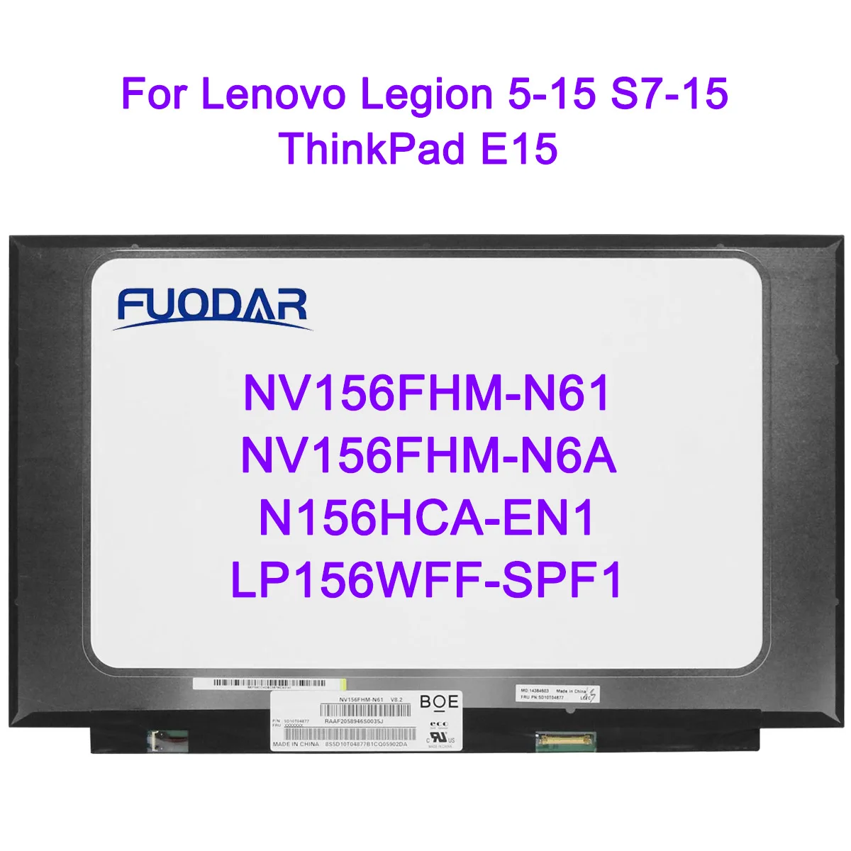 -   Lenovo Legion 5-15 NV156FHM-N61 ThinkPad E15 30pin