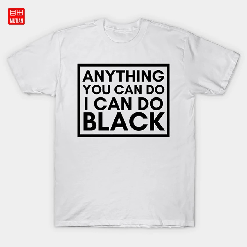 Все что вы можете сделать я могу черную футболку черные люди черная одежда