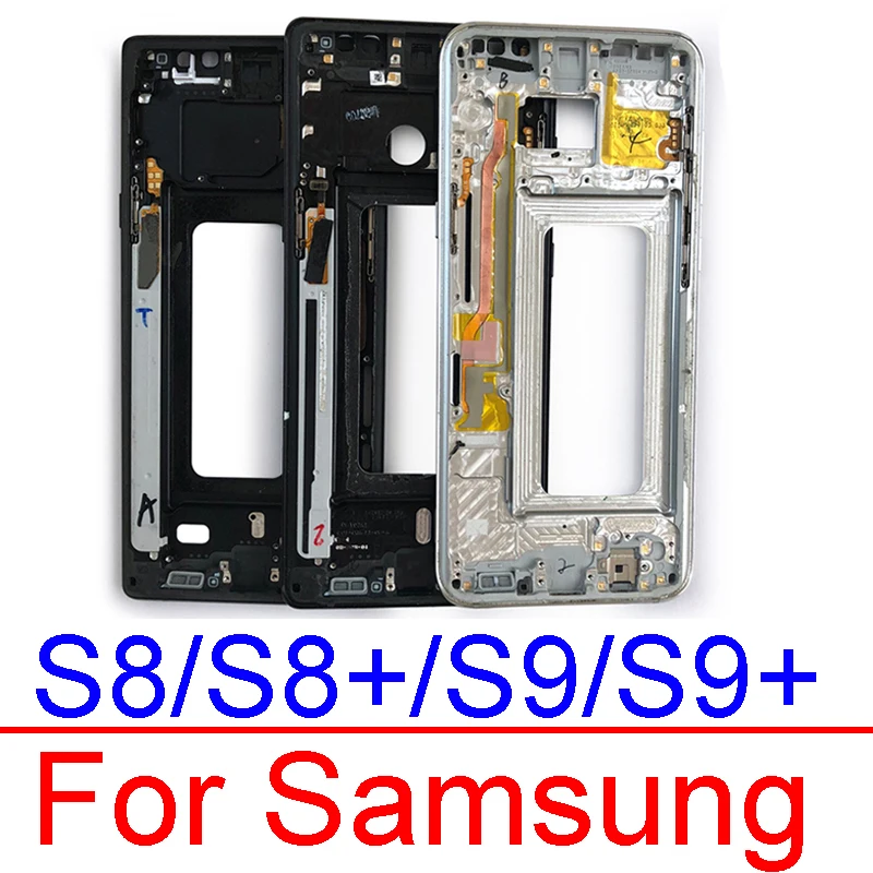 

For Samsung Galaxy S8 G950 S8 Plus G955 Middle Frame Plate Bezel Housing Cover Replacemenrt For Samsung S9 G960 S9 Plus G965