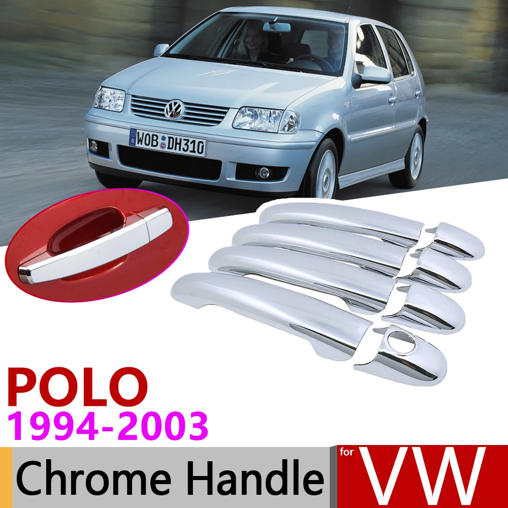 Для Volkswagen VW POLO MK3 6N 6N2 1994 ~ 2003 хромированные дверные ручки автомобильные аксессуары