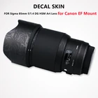 851.4ART защитные чехлы fr Sigma 85 мм f1,4 DG HSM художественные линзы для Canon EF крепление наклейка защита от царапин защитная пленка