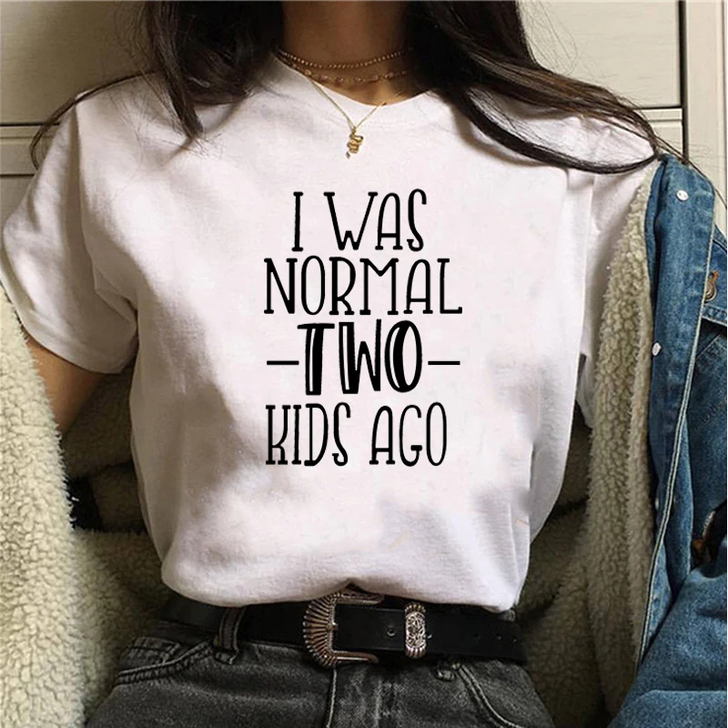 I Was Normal Two Kids Ago/футболка с забавным принтом Мама и жизнь женские топы футболка для