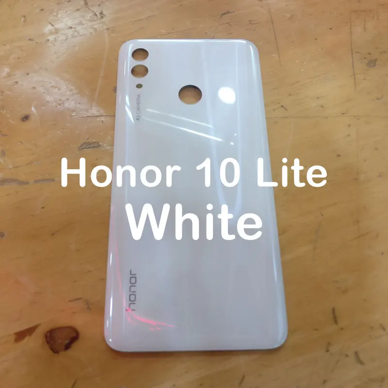 Для huawei Honor 10 Задняя стеклянная крышка батареи задняя дверь корпус чехол для Honor 10 Lite Note 10 крышка батареи Задняя стеклянная панель - Цвет: Honor 10Lite White