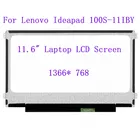 ЖК-экран 11,6 дюйма для ноутбука Lenovo Ideapad 100S-11IBY, 1366X768, светодиодная матричная панель