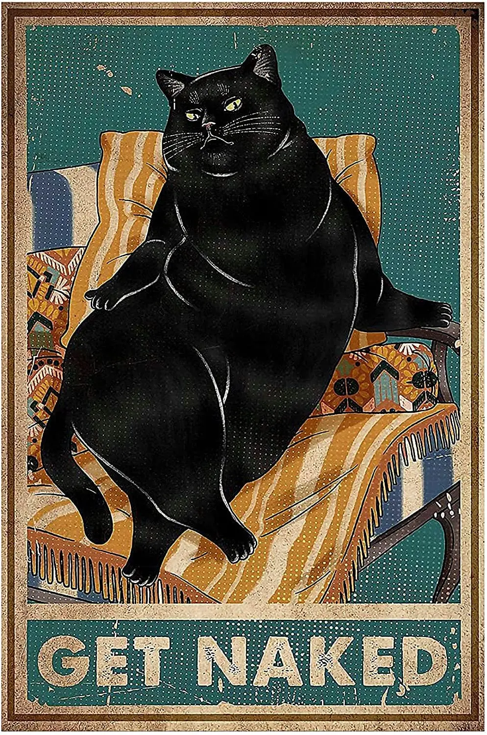 

Cat Metal Tin SignGet NakedFace Poster Home Bathroom Toilet Living Room Art Wall Decoration 8Inch X 12Inchmetal sign