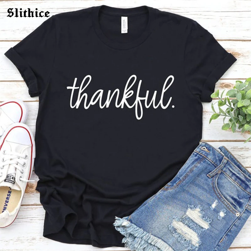 

thankful Aesthetic Graphic t-shirt Women Tops Summer clothes Letter Print Leisure lady t-shirts camiseta mujer