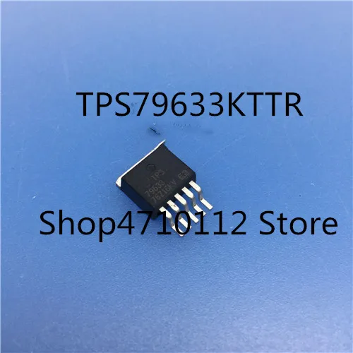 10PCS/LOT NEW TPS79633KTTR TPS79633KTTT TPS79633 79633 TO263 IC