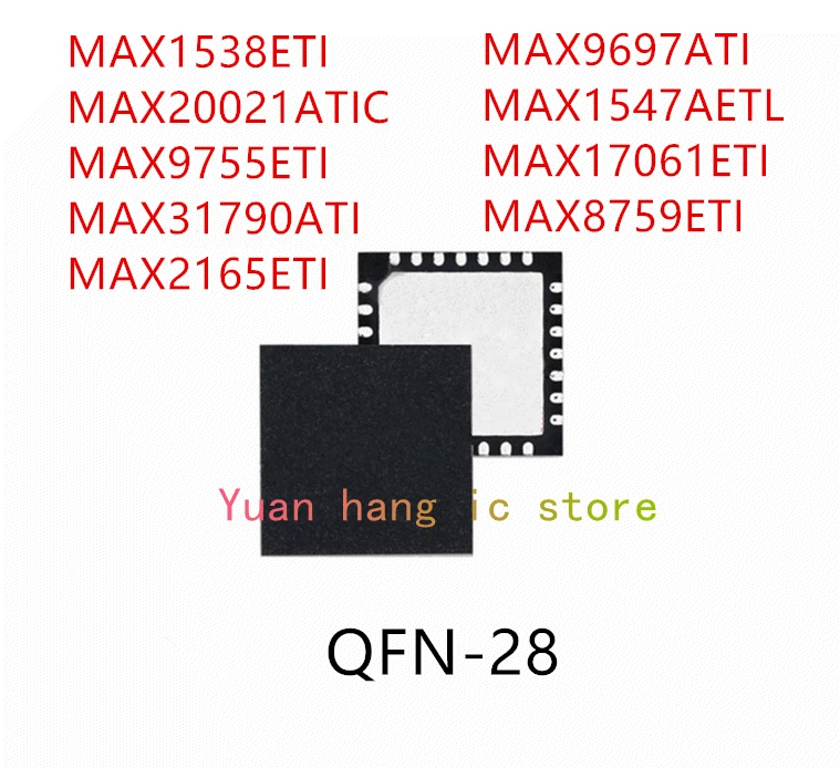 10 шт. MAX1538ETI MAX20021ATIC MAX9755ETI MAX31790ATI MAX2165ETI MAX9697ATI MAX1547AETL MAX17061ETI MAX8759ETI QFN-28