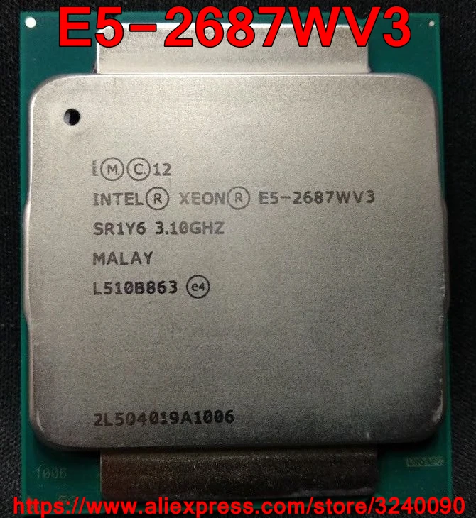 Intel ЦП Xeon E5 2687WV3 3 10 ГГц Cores 25M 160W LGA2011 V3 процессор Бесплатная доставка 2687W