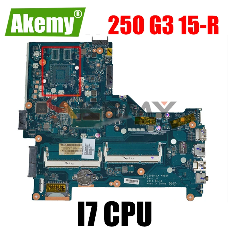 

ZSO50 LA-A992P материнская плата для ноутбука HP Pavilion 250 G3 15-R материнская плата портативного компьютера с i7 Процессор DDR3 100% полностью протестирован...