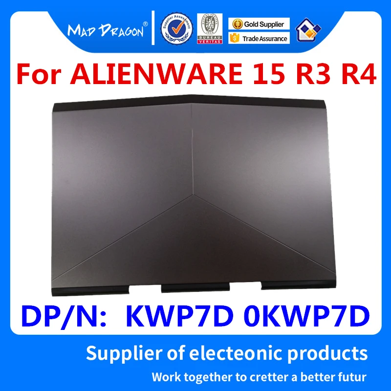 

NEW original Laptop LCD CoverLCD Rear Cover Top Shell Screen Lid For Dell ALIENWARE 15 R3 R4 ALW15 R3 R4 AMJM000120 KWP7D 0KWP7D