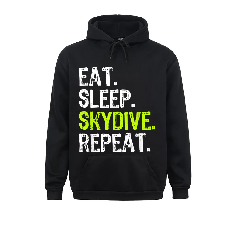 

Eat Sleep Skydive Repeat Skydiving Skydiver Funny Gift Casual Hoodies Long Sleeve For Men Sweatshirts Family Clothes 2021 Newest
