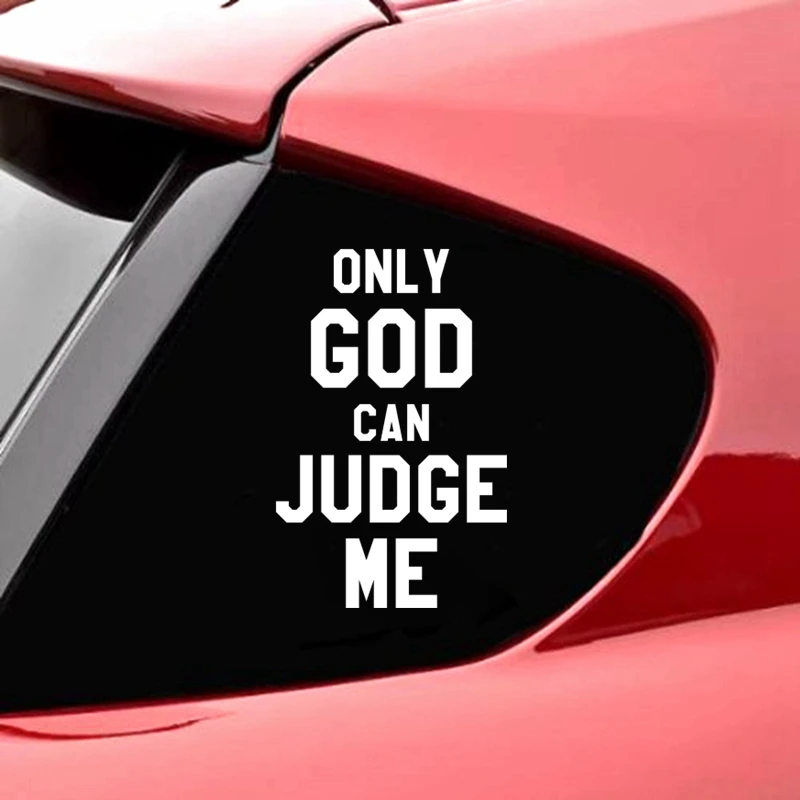 

High Quality Decal Only God Can Judge Me Car Sticker Waterproof Auto Decors on Car Body Bumper Rear Window 20x13cm