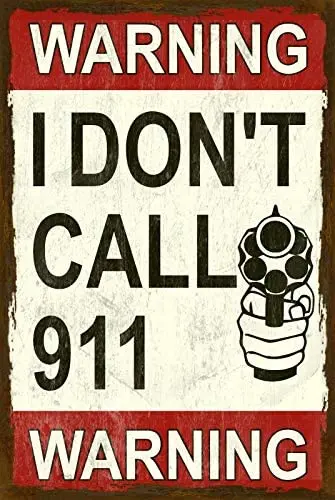 

Предупреждение «Я не звоню» 911, металлический жестяной знак, винтажный домашний паб, ретро знак уведомления, 8x12 дюймов