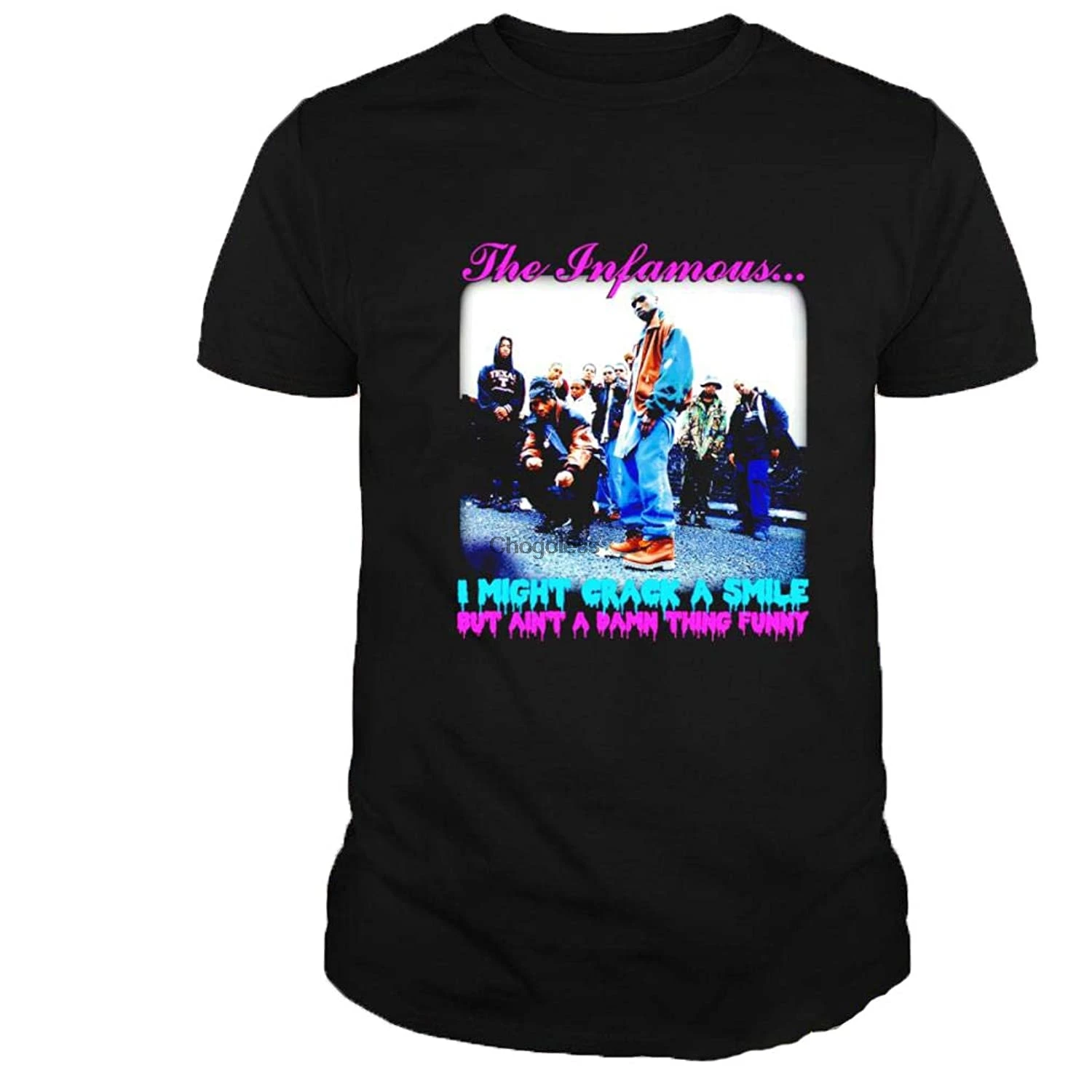 

Mobb Deep The Infamous I Might Crack a Smile but Aint a Dawn Thing Funny TShirt Black