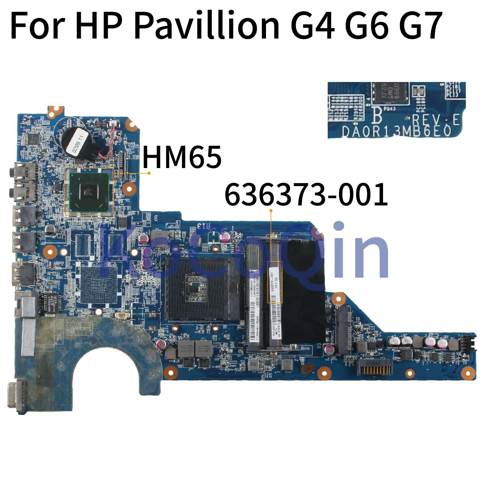 KoCoQin laptop Motherboard For HP Pavillion G4 G4-1000 G6-1000 G7 HM65 Mainboard 636373-001 636373-501 DA0R13MB6E0 DA0R13MB6E1