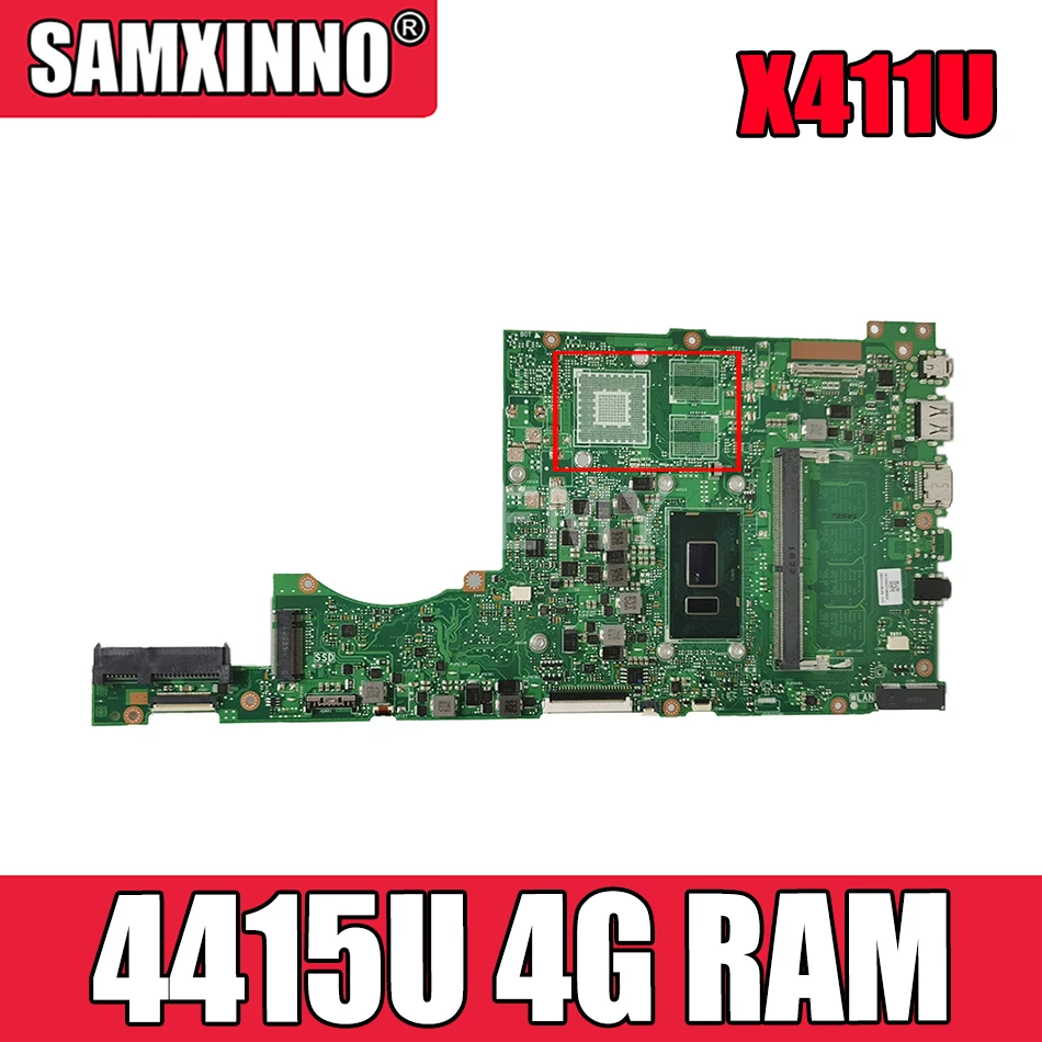 

Akemy для Asus X411 X411U X411UN X411UQ материнская плата для ноутбука X411UA материнская плата протестирована W/ 4415U 4G RAM