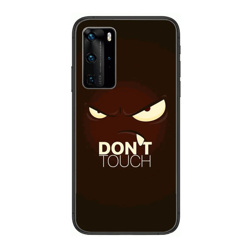 

Lovely Don't touch me good-looking Phone Case For Huawei P 40 30 20 10 Lite Smart Z Pro Black Etui Coque Painting Hoesjes comic