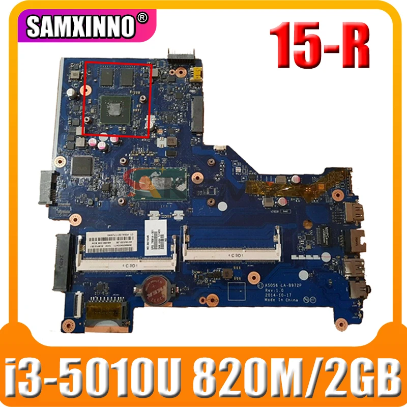 

802302-501 801862-501 For HP 15-R Laptop Motherboard With i3-5010u CPU 820M/2GB GPU ASO56 LA-B972P MB 100% Tested Fast Ship