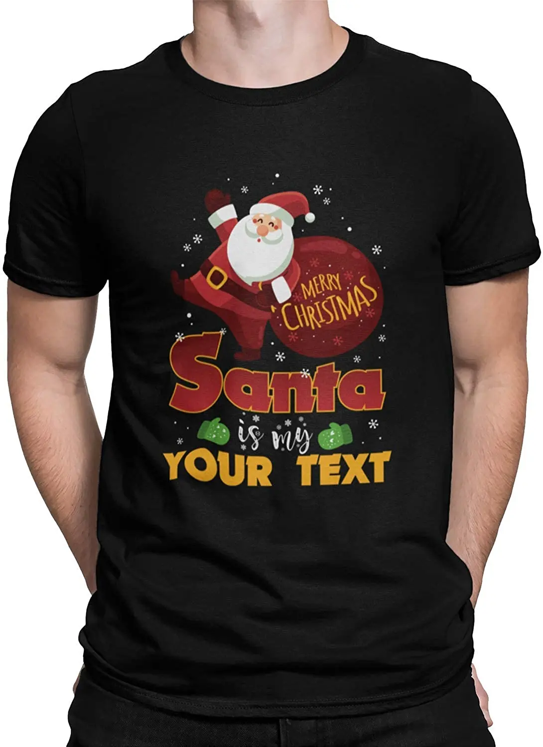 

Custom Christmas T-Shirts for Family Merry Christmas Santa is My Personalized Add Your Own Text Mens Shirt