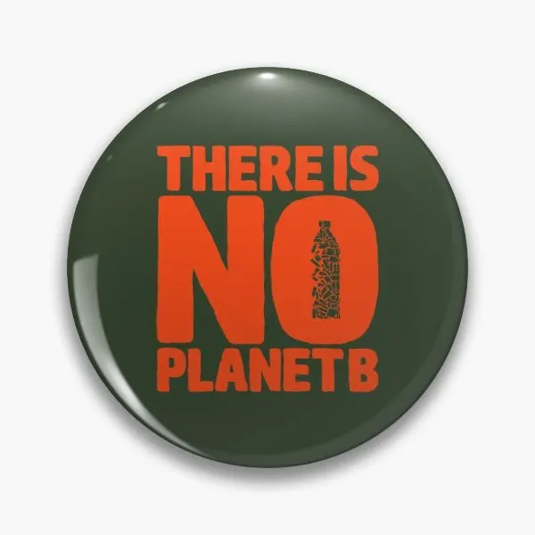 

No Planet B Soft Enamel Pin Jewelry Decor Lapel Pin Lover Badge Collar Clothes Cartoon Metal Cute Funny Women Fashion Gift
