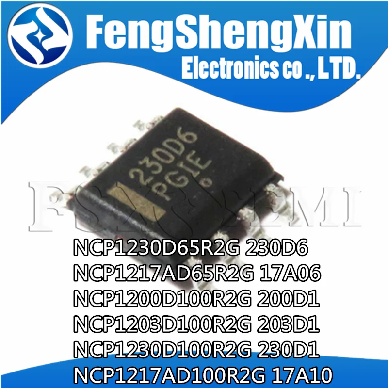 10pcs NCP1230D65R2G 230D6 NCP1217AD65R2G 17A06 NCP1200D100R2G 200D1 NCP1203D100R2G 203D1 NCP1230D100R2G 230D1 NCP1230D100R2G SOP