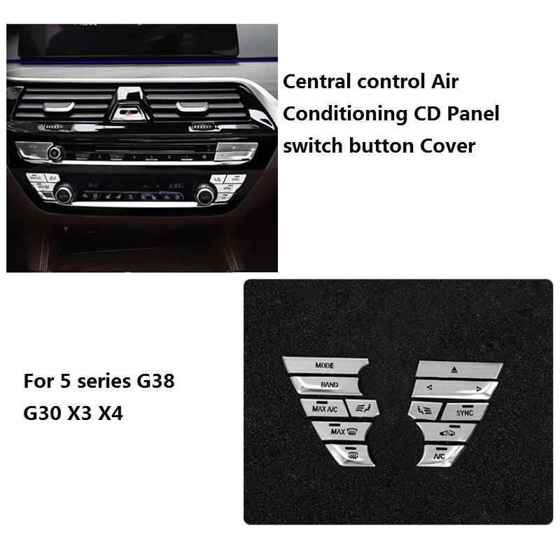 

AU04 -for 5 Series G38 G30 6GT F10 Central Control Air Conditioning CD Panel Switch Button Cover Sticker Trim for G01 X3 X4