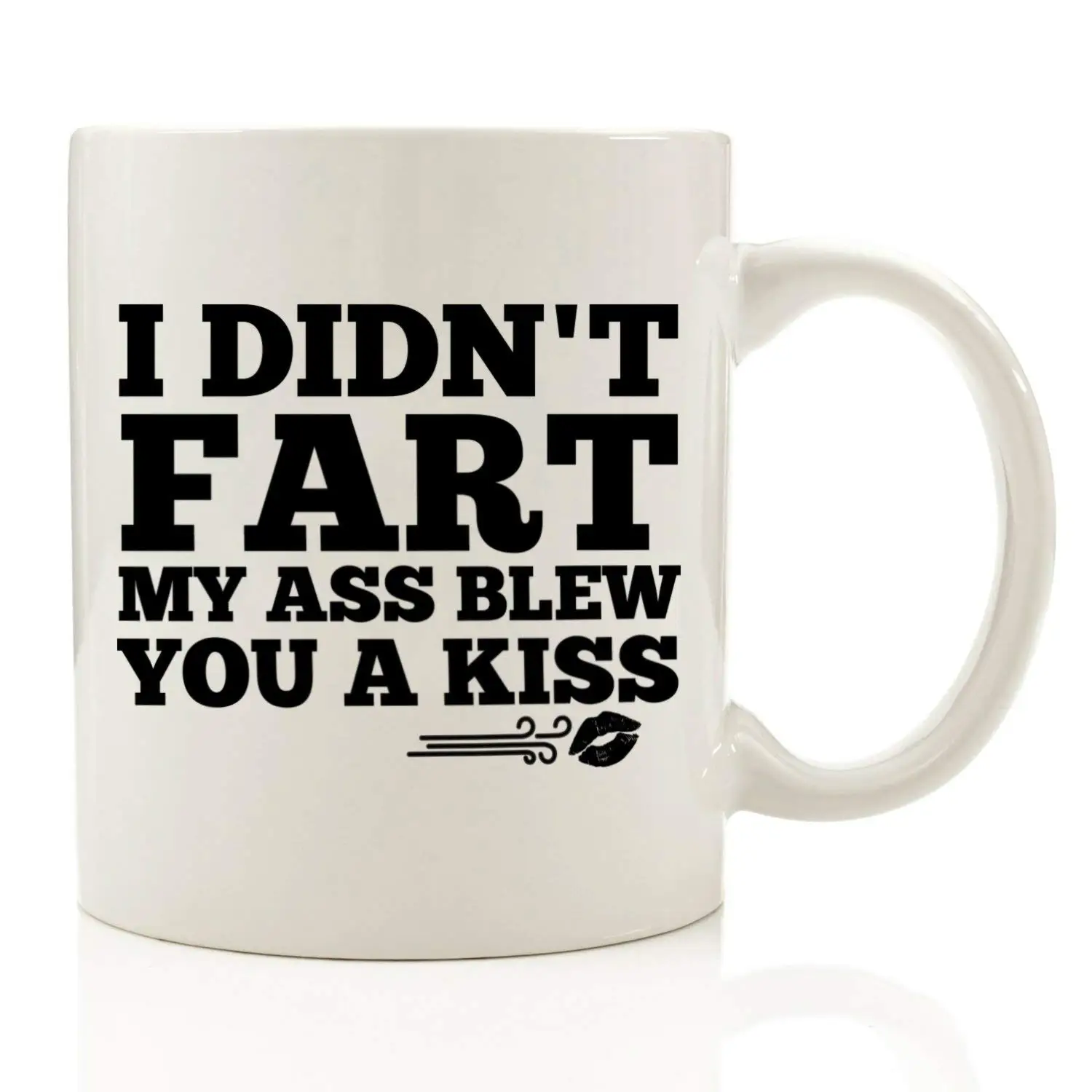 Забавная кофейная кружка I't Fart My Ass Blow You A Kiss подарок на день рождения 11