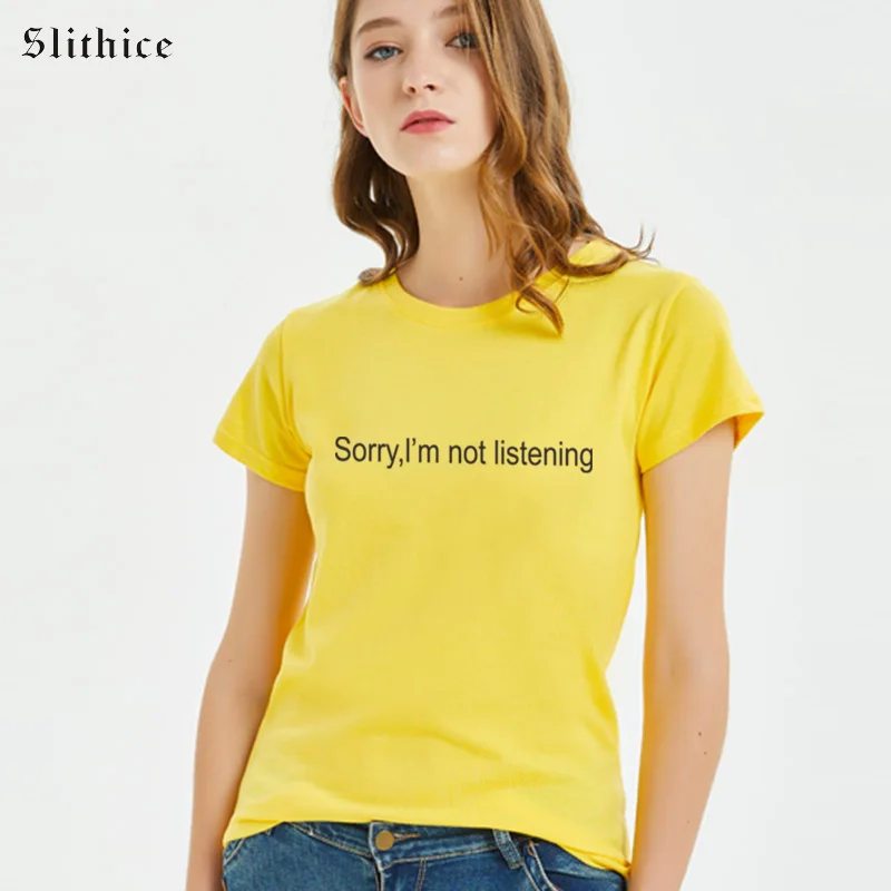 

Slithice, извините, я не прослушивания футболка Hipster для Для женщин Harajuku футболка со смешным буквенным принтом футболки Camiseta Feminina в уличном стил...