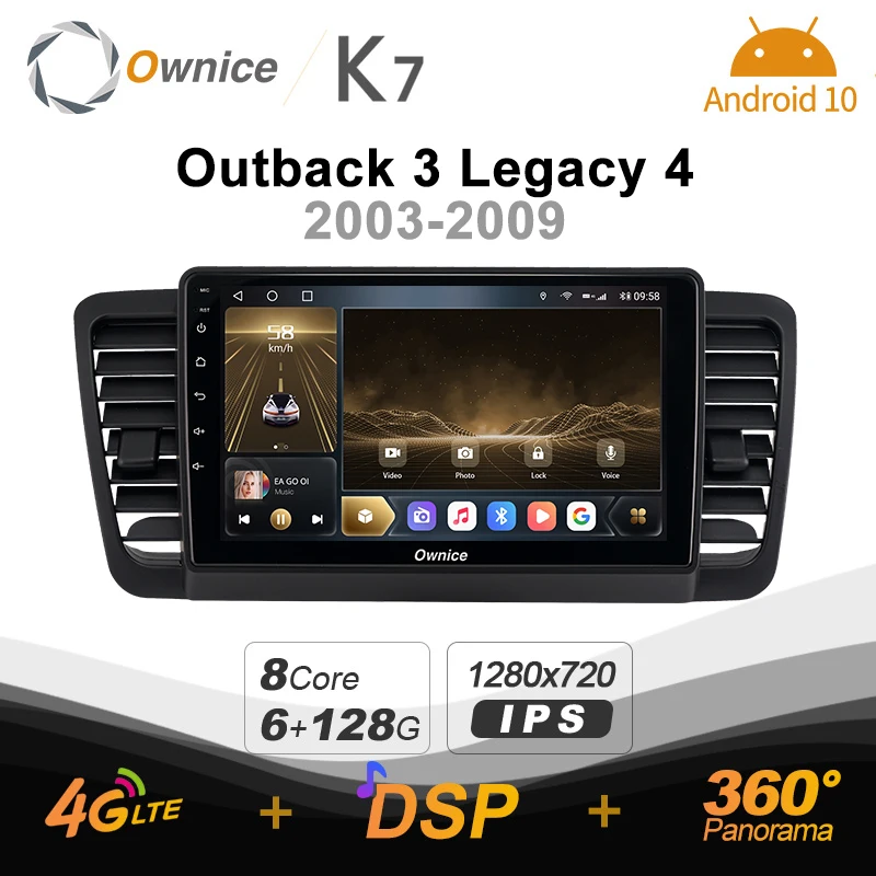 

K7 Ownice 6G+128G Android 10.0 Car Radio For Subaru Outback 3 Legacy 4 2003 - 2009 Multimedia 4G LTE GPS Navi 360 BT 5.0 Carplay
