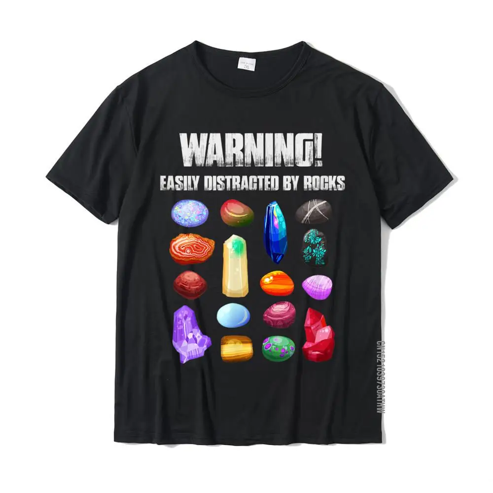 

Easily Distracted By Rocks - Funny Geologist Gift Idea T-Shirt Group Cotton Student Tees Funny Funky Tshirts