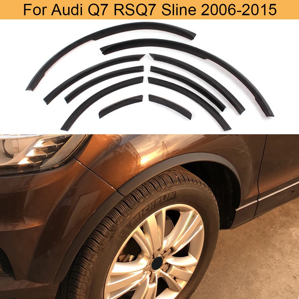 

For Q7 Wheel Arch Car Side Fender Flares Covers Mudguards Trims for Audi Q7 RSQ7 Sline 2006 - 2015 Matt Bright Black PU