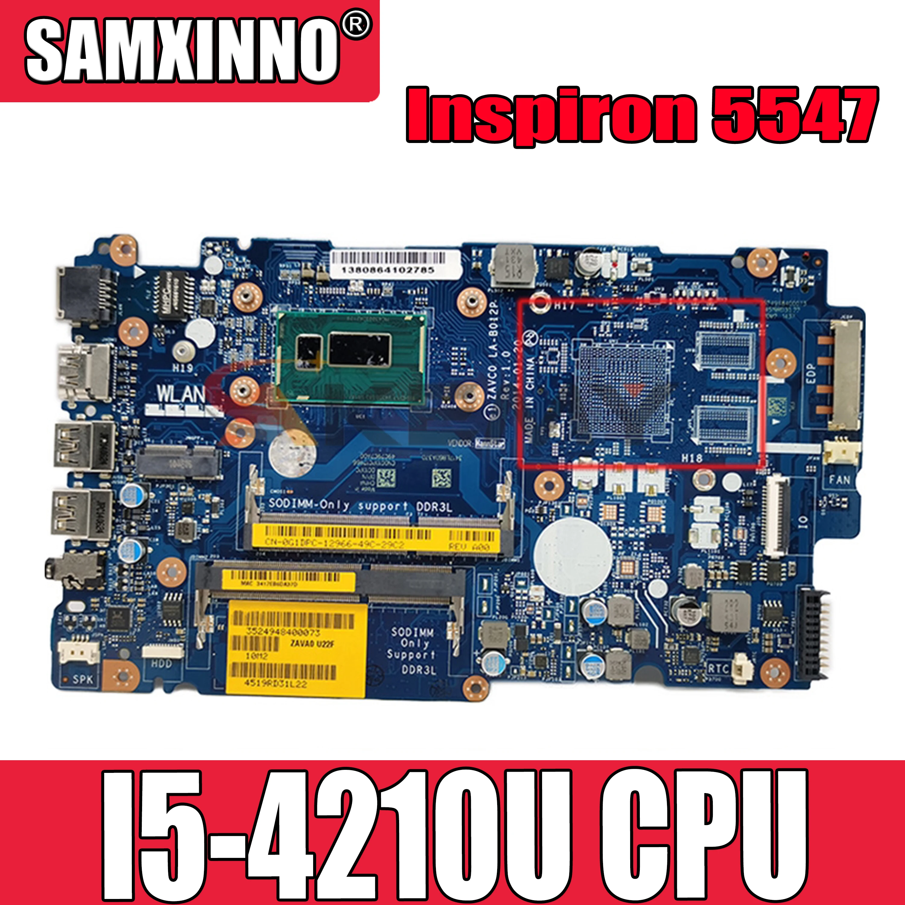 

Original Laptop motherboard For DELL Inspiron 5547 I5-4210U Mainboard CN-0CHTC2 0CHTC2 ZAVC0 LA-B012P SR1EF 216-085020